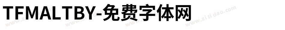 TFMALTBY字体转换