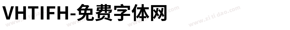 VHTIFH字体转换