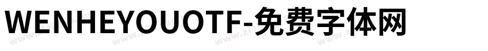 WENHEYOUOTF字体转换