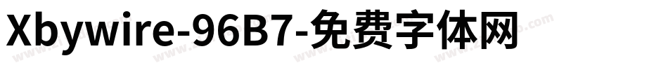 Xbywire-96B7字体转换
