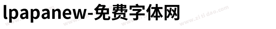 lpapanew字体转换