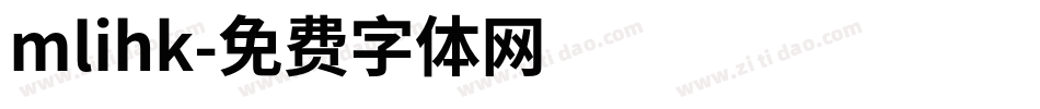 mlihk字体转换