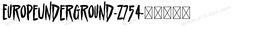EuropeUnderground-z754字体转换