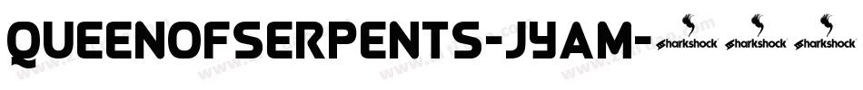 QueenOfSerpents-jyAM字体转换