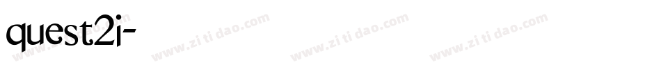 quest2i字体转换