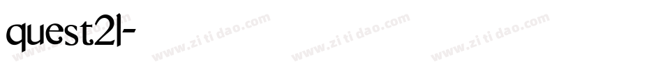 quest2l字体转换
