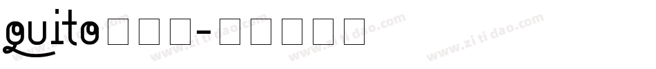 Quito生成器字体转换