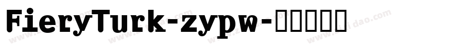 FieryTurk-zypw字体转换