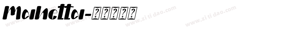 Mahetta字体转换