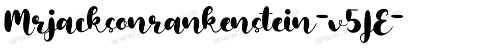 Mrjacksonrankenstein-v5JE字体转换