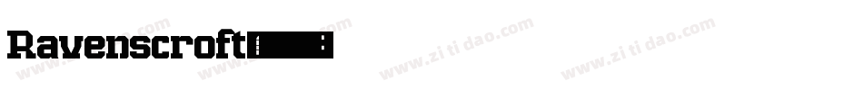 Ravenscroft字体转换