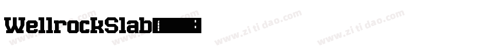WellrockSlab字体转换