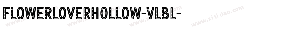 FlowerLoverHollow-vLBL字体转换