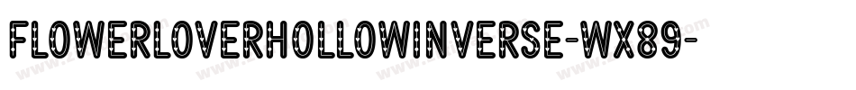 FlowerLoverHollowInverse-wX89字体转换