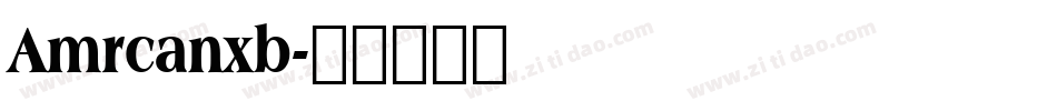 Amrcanxb字体转换