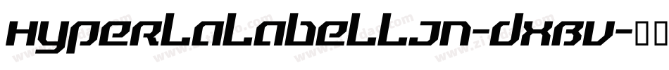 Hyperlalabelljn-dxBV字体转换