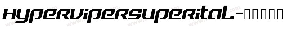 hypervipersuperital字体转换