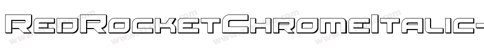 RedRocketChromeItalic-9lAn字体转换