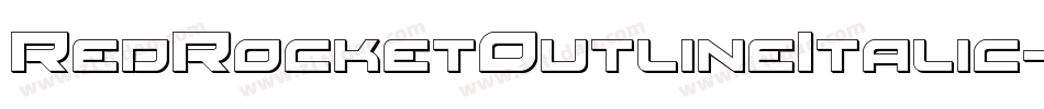 RedRocketOutlineItalic-nPGR字体转换