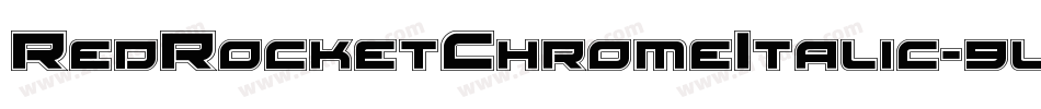 RedRocketChromeItalic-9lAn字体转换