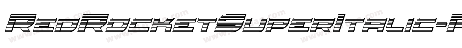 RedRocketSuperItalic-Ra2v字体转换 RedRocketSuperItalic-Ra2v字体转换