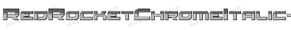 RedRocketChromeItalic-9lAn字体转换