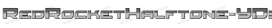 RedRocketHalftone-YD54字体转换