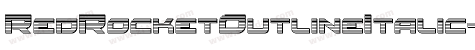 RedRocketOutlineItalic-nPGR字体转换