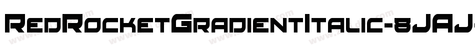 RedRocketGradientItalic-8JAJ字体转换