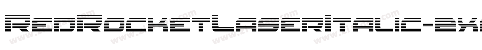 RedRocketLaserItalic-2x6e字体转换