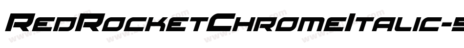RedRocketChromeItalic-9lAn字体转换