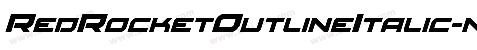 RedRocketOutlineItalic-nPGR字体转换