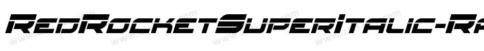 RedRocketSuperItalic-Ra2v字体转换 RedRocketSuperItalic-Ra2v字体转换