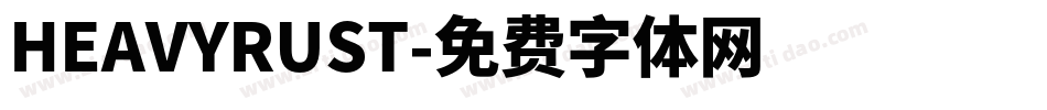 HEAVYRUST字体转换