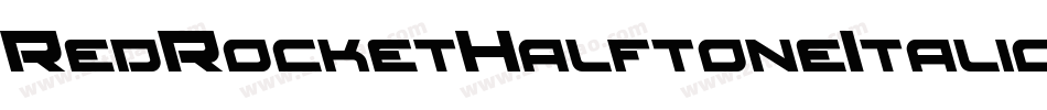 RedRocketHalftoneItalic-roJL字体转换