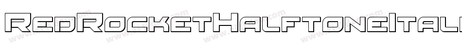 RedRocketHalftoneItalic-roJL字体转换