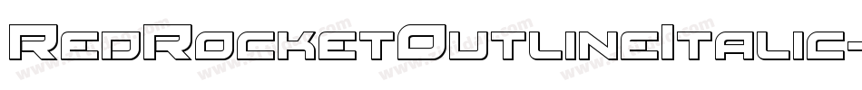 RedRocketOutlineItalic-nPGR字体转换