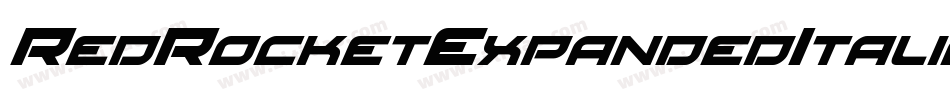 RedRocketExpandedItalic-Ra56字体转换 RedRocketExpandedItalic-Ra56字体转换