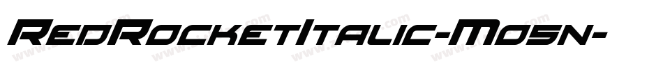 RedRocketItalic-Mo5n字体转换 RedRocketItalic-Mo5n字体转换