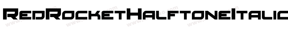RedRocketHalftoneItalic-roJL字体转换