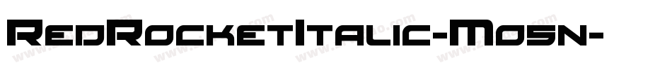 RedRocketItalic-Mo5n字体转换 RedRocketItalic-Mo5n字体转换