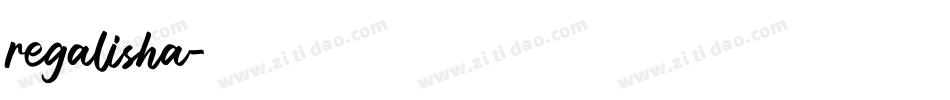 regalisha字体转换