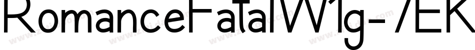 RomanceFatalW1g-7EK4字体转换