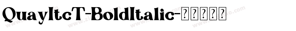 QuayItcT-BoldItalic字体转换