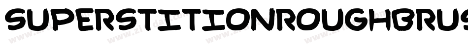 SuperstitionRoughBrushDemoI-rg4L9字体转换