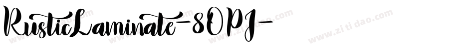 RusticLaminate-8OPJ字体转换