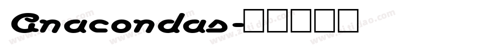 Anacondas字体转换