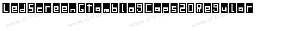 LedScreenGtamblogCaps20Regular-vP07字体转换