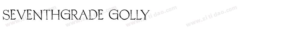 Seventhgrade-GOlly字体转换