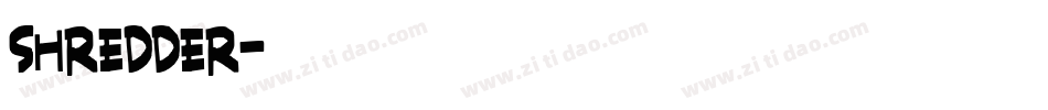 Shredder字体转换